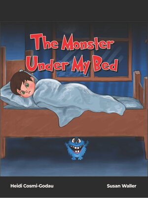 cover image of The Monster Under My Bed
